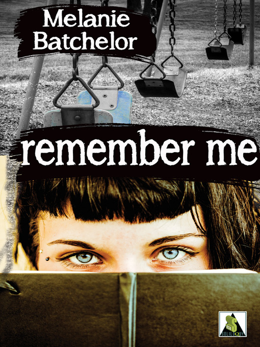 Title details for Remember Me by Melanie Batchelor - Available